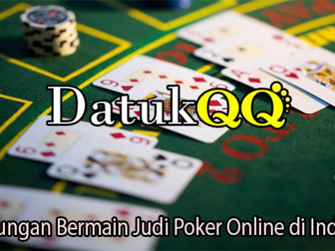 Keuntungan Bermain Judi Poker Online di Indonesia